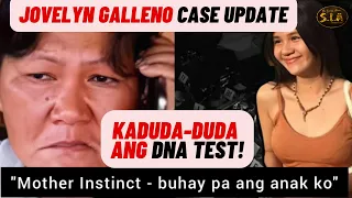 HINDI NANINIWALA ang Nanay ni JOVELYN GALLENO sa RESULTA ng DNA TEST/ May foul play?