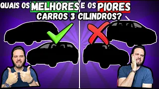 Quais os MELHORES e os PIORES carros 3 CILINDROS em 2023?