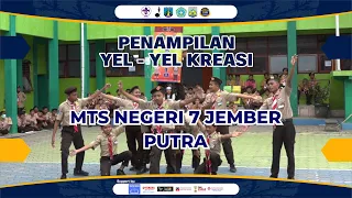 YEL YEL KREASI  ||  MTS NEGERI 7 JEMBER PUTRA | GALA PRESADI 2022 | SMK PLUS AL MUJAHIDI