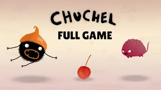 CHUCHEL - Full Game Walkthrough All Achievements 2023