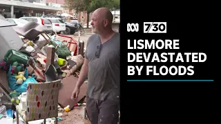 Clean-up begins in Lismore after city devastated by floods | 7.30