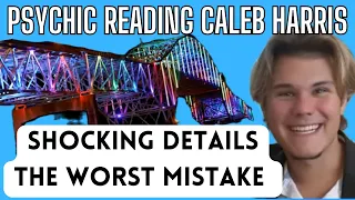Psychic Reading Caleb Harris - Exposing The Worst Mistake