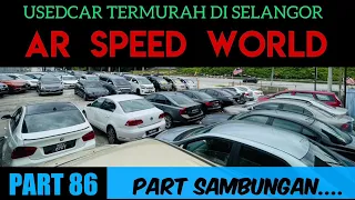 AR SPEED WORLD MENJUAL KERETA TERPAKAI DENGAN HARGA MURAH | PART SAMBUNGAN | SEDAN DAN MPV TERBAIK