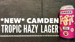 Camden Tropic Hazy Lager Review By Camden Town Brewery | Sainsbury's Craft Beer Review