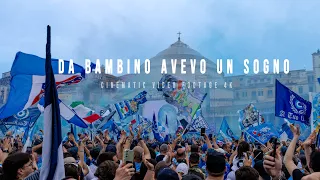 DA BAMBINO AVEVO UN SOGNO || NAPOLI CAMPIONE D'ITALIA 2023 || MT MOVIES