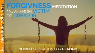 Forgiveness Meditation.  Healing Inner Child and The Victim.  Become Aligned With Your Higher Self.