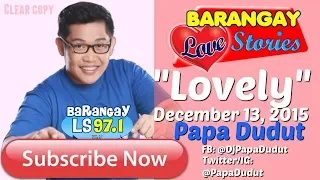 Barangay Love Stories December 13, 2015 Lovely