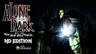 Alone in the Dark: The New Nightmare (Carnby) HD Edition with ReShade - Playthrough Gameplay