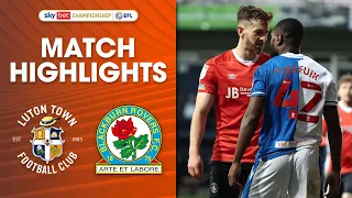 Luton Town vs Blackburn Rovers | Championship Highlights