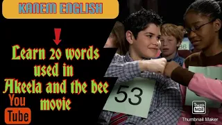 LEARN TWENTY STRANGE WORDS USED IN AKEELA AND THE BEE MOVIE