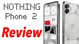 Nothing Phone 2 Review after 45 days of use