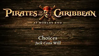 14. "Choices" Pirates of the Caribbean: At World's End Deleted Scene