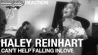 Haley Reinhart - Can't Help Falling In Love | Reaction