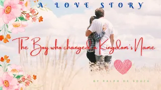 Learn English - The Boy Who Changed a Kingdom's Name - Short love story