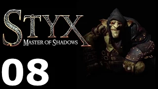 Styx: Master of Shadows 08 Akenash's Atrium 4/4 | Атриум Акенаша 4/4  [Goblin]