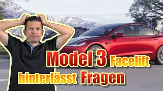 Model 3 Facelift – Würde ich das kaufen wollen?