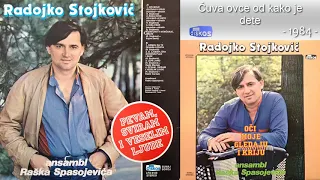 Radojko Stojkovic - Cuva ovce od kako je dete - (Audio 1984)
