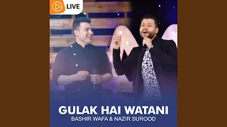 Gulak Hai Watani (Live)