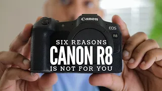 6 Reasons Canon R8 Is Not For You