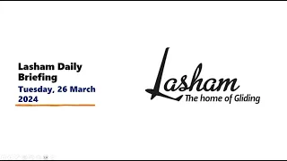 Lasham Daily Briefing - Tuesday 26th March