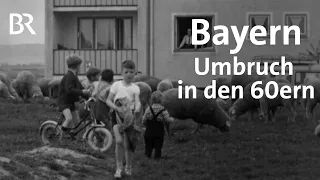 Alles musste neu sein: Bayern in den 60ern - wachsen oder weichen | Capriccio | BR