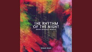 The Rhythm of the Night (Ronan Remix)