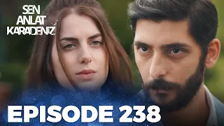 Sen Anlat Karadeniz | Lifeline - Episode 238
