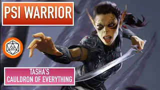 Watch This Before You Play Psi Warrior | Tasha's Cauldron of Everything  Fighter Subclass