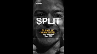 Split | المكسورون هم الأكثر تطورًا