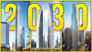 Chicago´s Skyline Will Change by 2030 | 10 Tallest Upcoming Skyscrapers in Melbourne