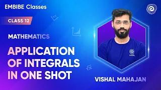 Application of Integrals in One Shot | Class 12 Mathematics | Vishal Mahajan Sir