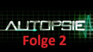 Autopsie - Misteriöse Todesfälle - Folge 2- Der Promikiller - Deutsch - TrueCrime