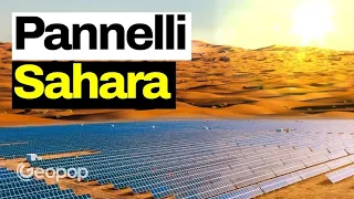 Ecco perché è assurdo tappezzare il Sahara di pannelli solari