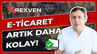 Rexven’de neler var ? | E-ticaret yapacaksan Rexven’e katılmalı mısın?