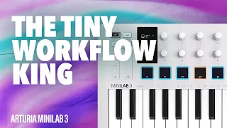 Arturia Minilab 3 has the CLEANEST workflow!