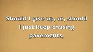 Chasing Pavements - Adele lyrics