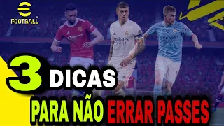 EFOOTBALL 2022 - SAIBA COMO NÃO ERRAR PASSES NEM DOMINIOS DURANTE O JOGO / FORMAÇÃO TÁTICA / 3 DICAS