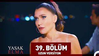 Yasak Elma 39. Bölüm (Uzun Versiyon)