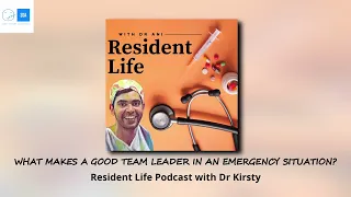 Leadership Style in Emergency Medicine with Dr Kirsty