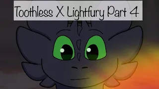 Toothless X Lightfury Part 4