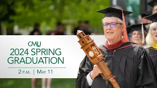 CMU Graduation Ceremony, Spring 2024