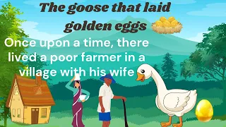 Learn English through stories|The goose that laid golden eggs|new stories|short stories|eye knowyou