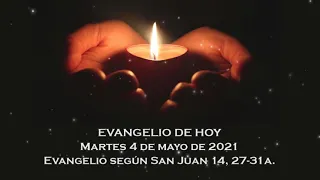 Evangelio del martes 4 de mayo de 2021