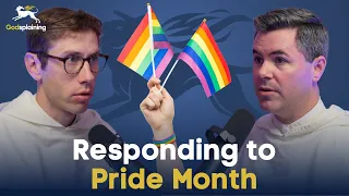 Responding to Pride Month | Fr. Jacob-Bertrand Janczyk & Fr. Patrick Briscoe