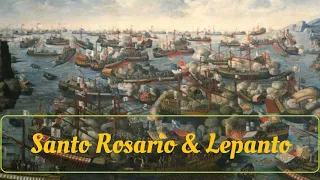 LA VIRGEN DEL ROSARIO Y SU INTERVENCIÓN EN LA BATALLA DE LEPANTO