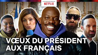 Les voeux 2024 du Président Blé (SCH, Nawell Madani, Alban Lenoir…)｜Netflix France