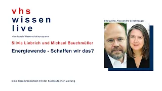 Energiewende - Schaffen wir das?