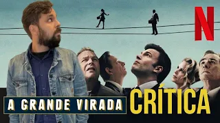 A GRANDE VIRADA - Crítica do filme disponível na NETFLIX