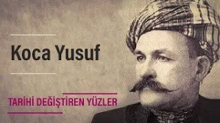 "Koca Yusuf" Belgeseli - Tarihi Değiştiren Yüzler #KocaYusuf