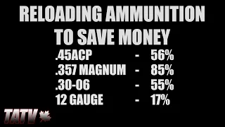 Reloading Ammunition to Save Money